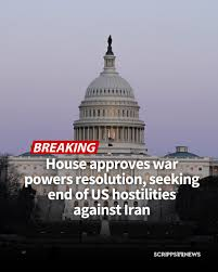 House approves war powers resolution to halt military action against Iran